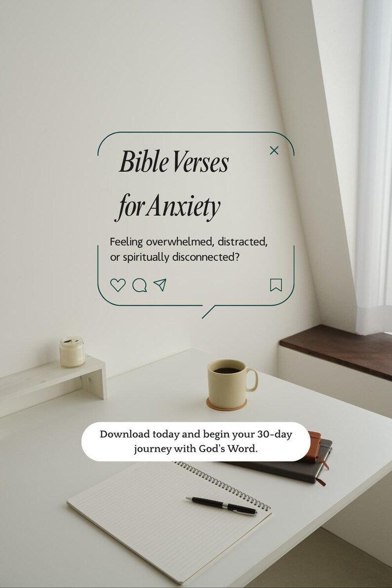 Bible Verses for Anxiety feeling overwhelmed distracted or spiritually disconnected graphic